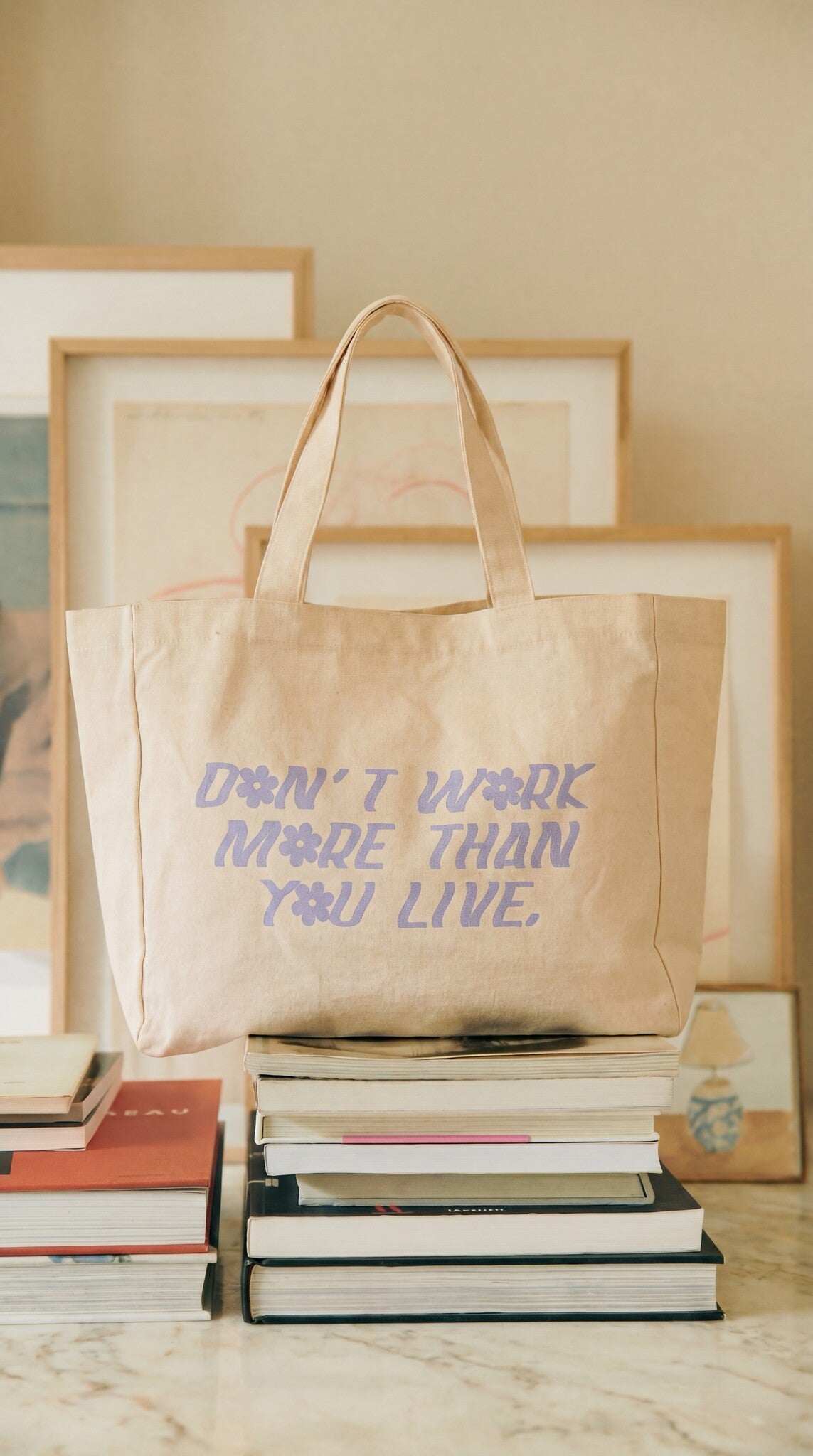 "Don't Work More" Tote Bag
